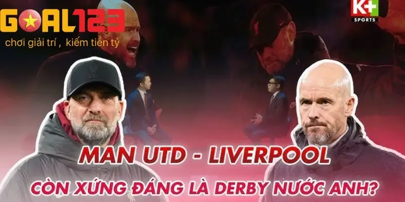 Trận derby nước Anh tại sảnh cược Goal123